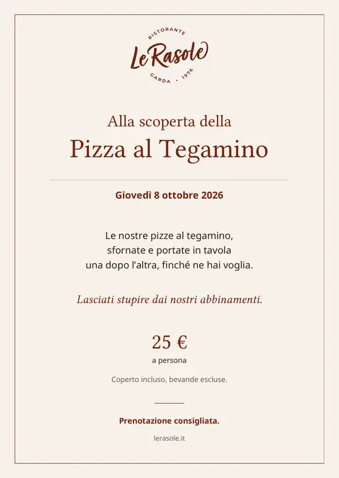 Locandina Alla scoperta della Pizza al Tegamino, giovedì 8 ottobre 2026 a Le Rasole: 25 € a persona, coperto incluso, bevande escluse. Prenotazione consigliata.